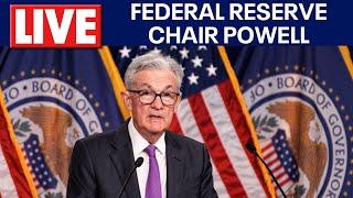 LIVE: Federal Reserve Chair Jerome Powell holds News Conference