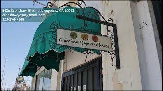 Crenshaw Yoga and Dance Studio Tour 2018