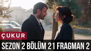 Çukur 2.Sezon 21.Bölüm 2.Fragman