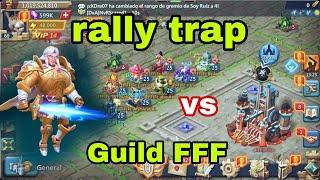 FFF COME FOR MY RALLY TRAP..MIX RALLIES KVK                       #lordsmobile #rally trap      #f2p