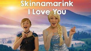 Disney Frozen Elsa and Anna - I love you (Skinnamarink) | sing-a-long nursery rhymes