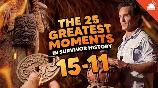 The 25 Greatest Moments in Survivor History | 15-11
