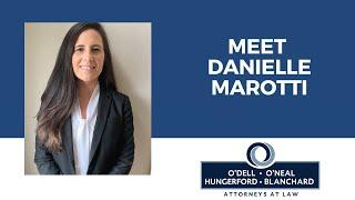 Meet Danielle Marotti, an attorney of O'Dell, O'Neal, Hungerford, & Blanchard In Marietta, GA.