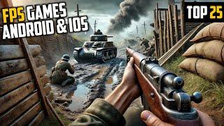 Top 25 Best FPS Games for Android & iOS in 2025 | (Offline/Online)