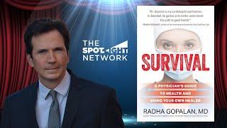 The Spotlight Network on Survival: A Physician's Guide to Health and Being Your Own Healer