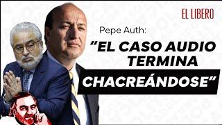 Pepe Auth: "El caso Audio se chacreó y se transformó en farándula" desde Zoco