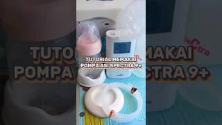 TUTORIAL MEMAKAI POMPA ASI SPECTRA 9+