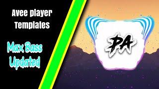 Avee Player Templates Free||Max Bass 2020 Updated || For 30 and 60 fps (Free Download)