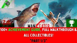 Maneater - 100% Achievement Guide & Full Walkthrough With ALL Collectibles!  *Part 1/3* On GamePass!