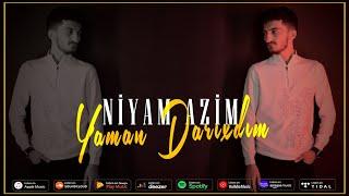 Niyam Azim - Yaman Darıxdım (2024)