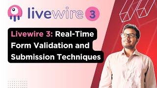 Livewire 3: Realtime Form Validation and Submission Technique | Livewire Form