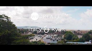 Tracy & Ryan Wedding Highlights