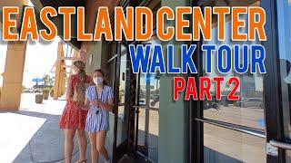 EASTLAND CENTER - The Walking Tour Part 2