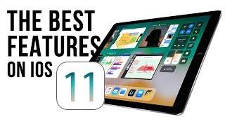 IOS 11 ON IPAD PRO - BEST FEATURES!