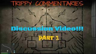GTA5 TRIPPY COMMENTARIES Discussion Video!!!!