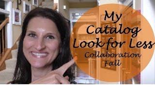 My Catalog Look For Less |Collaboration | Fall