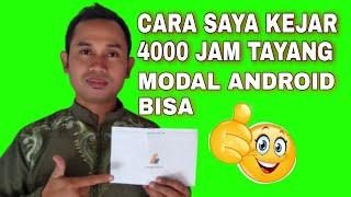 Cara Saya Mengejar 4000 Jam Tayang Dalam 2,5 Bulan/Get 4000 Wacth Hours in 2,5 Mounth