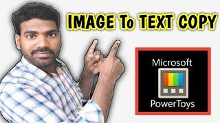 How to Convert Images to Text Using Microsoft PowerToys | Image to Text Convert