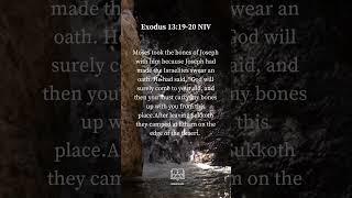 Biblescape ( Exodus 13 : 19 - 20 NIV)