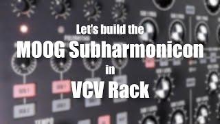 Let's build the MOOG Subharmonicon in VCV Rack