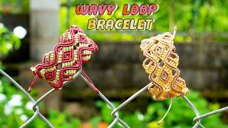 Macrame bracelet tutorial: SARA - The lovely wavy loop - Elegant and simple