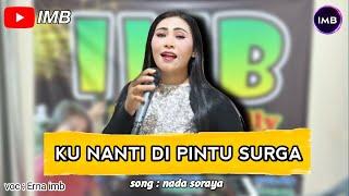 KU NANTI DIPINTU SURGA - ERNA || COVER DANGDUT TERBARU || AUDIO JERNIH || IMB MUSIK COVER 2024