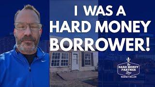 My FIRST Hard Money Loan (Yes! I once was a Hard Money borrower!)