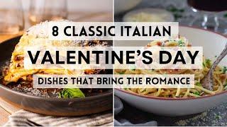 8 Traditional Italian Dishes for Valentine’s Day | Easy Italian Valentine's Day Recipes