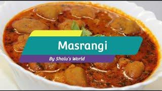 Masrangi Recipe #masrangirecipe #moongdalkipakodi #moongdalpakodacurry #shalu'sworld