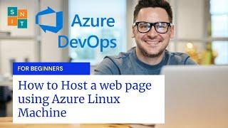 How to host a Web Page using Azure Linux Machine | Training Class Video Section