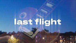 LAST FLIGHT [prod. GLASSY39]