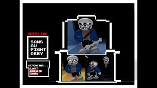 ROBLOX | Sans AU Fight Obby | Defeating Last Breath Sans