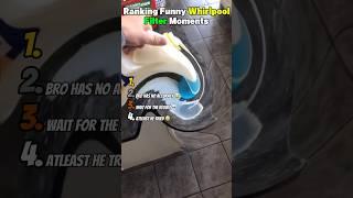 Ranking Funny Whirlpool Filter Moments 