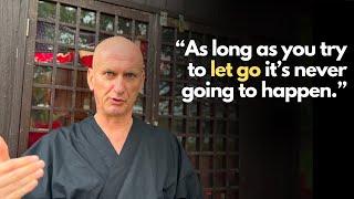 Zen Master Reveals the Secret to Letting Go