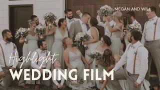 Megan & Will || Highlight Wedding Film