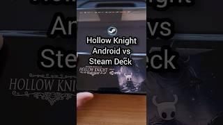 Hollow Knight | Steam Deck vs Android | Loading Comparison        #steamdeck #android #hollowknight