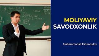 Moliyaviy savodxonlik @MuhammadaliEshonqulov