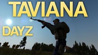 DayZ Taviana ARMA 2 Survival Mod Bandits Attack