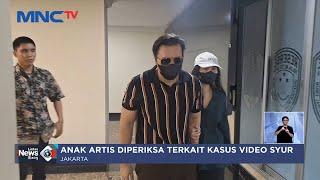 Anak Artis Diperiksa Terkait Kasus Video Syur - LIS 07/08