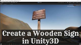 Unity3D: How to Make a Wooden Sign in Unity3D