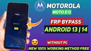 Motorola Moto E13 Frp Bypass Without Pc | New Method Bypass Google Account Moto E13 Android 13,14