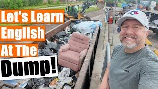 Let's Learn English at the Dump! ️