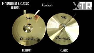 Turkish Cymbals X-TR series Classic & Brilliant Hi-Hats