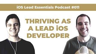 Lead iOS Developer Q&A: Thriving as a proficient lead developer | iOS Lead Essentials Podcast #011