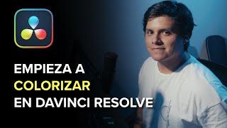 ¡APRENDE a COLORIZAR en DAVINCI RESOLVE! - Tutorial