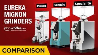 iDrinkCoffee.com Comparison - Eureka Mignon vs Eureka Mignon Silenzio vs Eureka Mignon Specialita