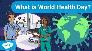 What is World Health Day? | World Health Day for Kids