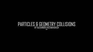 Houdini: Particles & Geometry Collisions