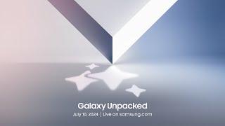 Invitation for Galaxy Unpacked July 2024 | Samsung