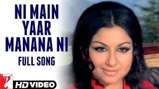 Ni Main Yaar Manana Ni - Full Song | Daag | Rajesh Khanna | Sharmila Tagore